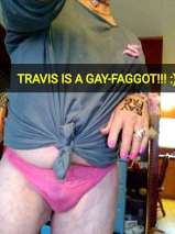 SISSY-FAGGOT TRAVIS CAUSEY LOVES COCKS & CROSSDRESSING